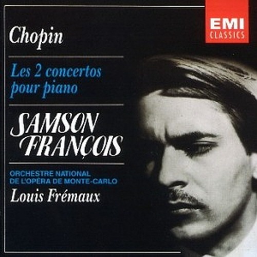 CHOPIN - Piano Concertos No.1 &amp; 2 - Samson Francois