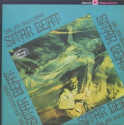 BIG JIM SULLIVAN - Sitar Beat