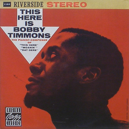 BOBBY TIMMONS - This Here Is Bobby Timmons