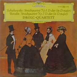 TCHAIKOVSKY, BORODIN - String Quartet - Drolc Quartet