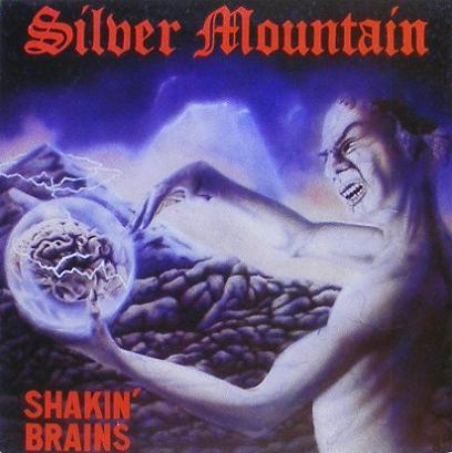SILVER MOUNTAIN - Shakin&#039; Brains