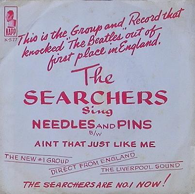 SEARCHERS - Needles and Pins