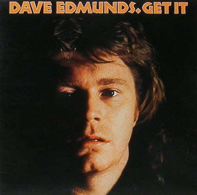 DAVE EDMUNDS - Get It