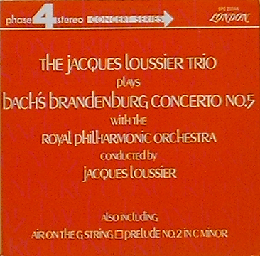 JACQUES LOUSSIER TRIO - Bach Brandenburg Concerto No.5