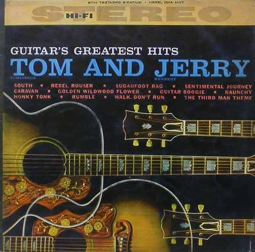 TOM AND JERRY (Tom Tomlinson, Jerry Kennedy) - Guitar&#039;s Greatest Hits