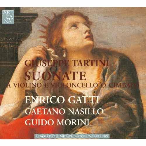 TARTINI - Violin Sonatas, Op.I &amp; Op.II - Enrico Gatti, Gaetano Nasillo, Guido Morini