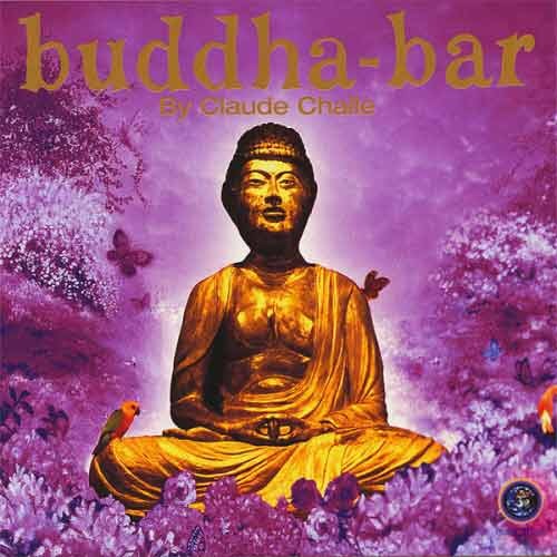 CLAUDE CHALLE - Buddha-Bar
