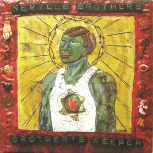 NEVILLE BROTHERS - Brother&#039;s Keeper