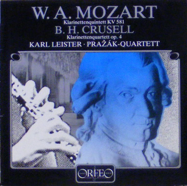 MOZART, CRUSELL - Clarinet Quintet - Karl Leister