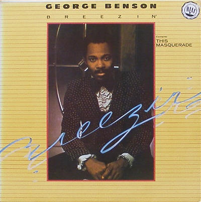 GEORGE BENSON - Breezin&#039;