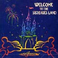 젝스키스 - 2집 : Welcome To The Sechskies Land  