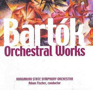 BARTOK - Orchestral Works - Hungarian State Symphony / Adam Fischer