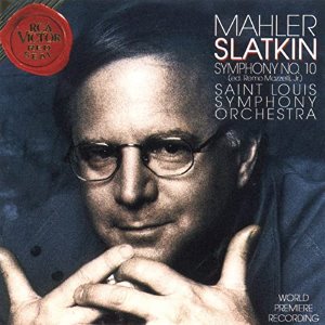 MAHLER - Symphony No.10 - Saint Louis Symphony, Leonard Slatkin
