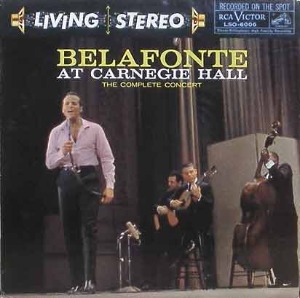 HARRY BELAFONTE - Belafonte At Carnegie Hall