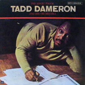 TADD DAMERON - The Magic Touch