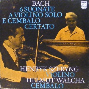 BACH - 6 Sonatas for Violin and Harpsichord - Henryk Szeryng, Helmut Walcha