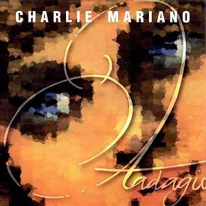 CHARLIE MARIANO - Adagio