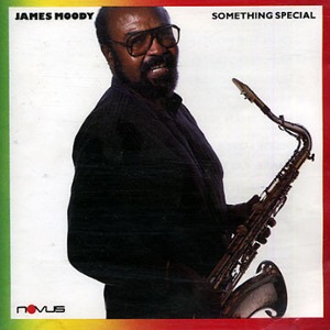 JAMES MOODY - Something Special