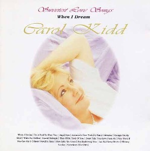 CAROL KIDD - Sweetest Love Songs