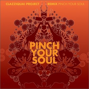 클래지콰이 (Clazziquai) - Pinch Your Soul [초판]