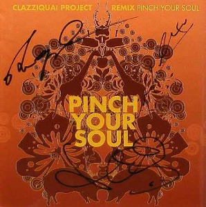 클래지콰이 (Clazziquai) - Pinch Your Soul [친필싸인]