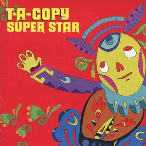 타카피 (T.A Copy) - 3집 : Super Star