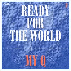 마이큐 (My Q) - 4집 : Ready For The World
