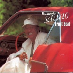SADAO WATANABE - Front Seat