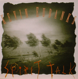KEVIN EUBANKS - Spirit Talk