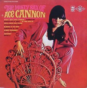 ACE CANNON - The Misty Sax