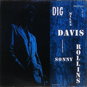 MILES DAVIS feat. SONNY ROLLINS - Dig
