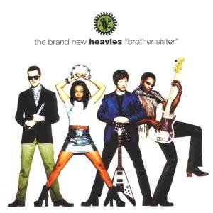 BRAND NEW HEAVIES - Brother Sister