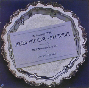 GEORGE SHEARING &amp; MEL TORME - An Evening With George Shearing &amp; Mel Torme