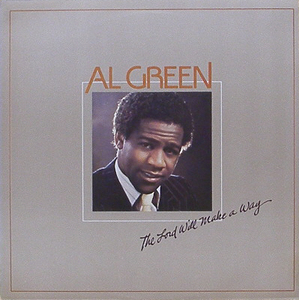 AL GREEN - The Lord Will Make A Way
