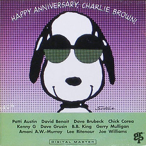 Happy Anniversary Charlie Brown - Patti Austin, Dave Brubeck, Chick Corea, Lee Ritenour...
