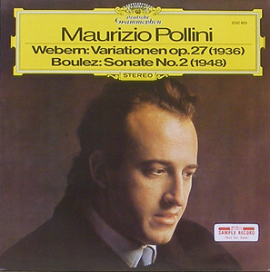 ANTON WEBERN - Variations / BOULEZ - Piano Sonata No.2 / Maurizio Pollini