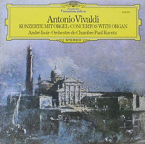 VIVALDI - Concertos with Organ - Andre Isoir, Paul Kuentz
