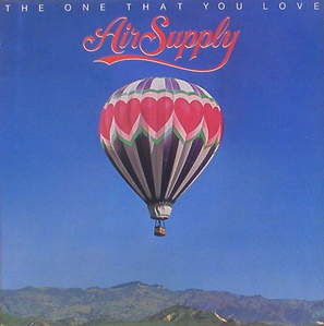 AIR SUPPLY - The One That You Love