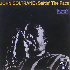 JOHN COLTRANE - Settin&#039; The Face