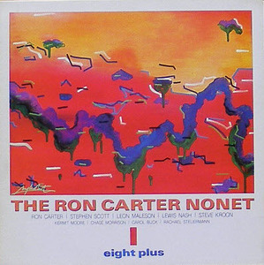 RON CARTER NONET - Eight Plus