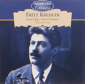 FRITZ KREISLER - Violin Favorites : Love&#039;s Joy / Love&#039; Sorrow