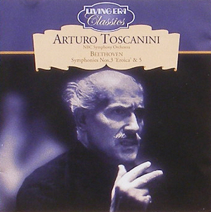 BEETHOVEN - Symphony No.3, No.5 - NBC Symphony / Arturo Toscanini
