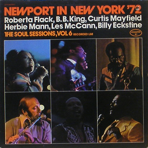 Newport In New York &#039;72 - B.B. King, Dizzy Gillespie, Herbie Mann, Les McCann...