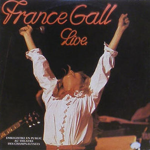 FRANCE GALL - Live