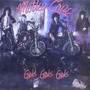MOTLEY CRUE - Girls, Girls, Girls