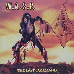 W.A.S.P. - The Lasr Command