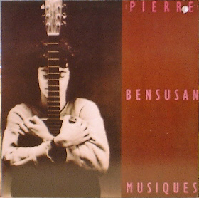 PIERRE BENSUSAN - Musiques