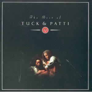 TUCK &amp; PATTI - The Best Of Tuck &amp; Patti