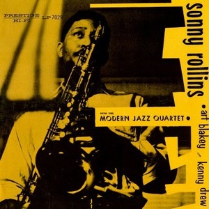 SONNY ROLLINS - With The Modern Jazz Quartet