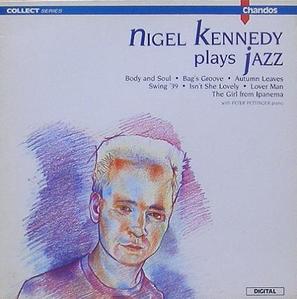 NIGEL KENNEDY - Plays Jazz